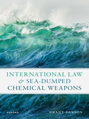 cover image of International Law and Sea-Dumped Chemical Weapons